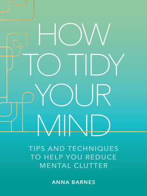 cover image of How to Tidy Your Mind